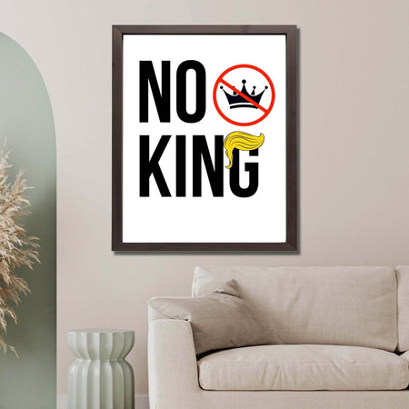 InkFlow No King Poster - Bold Political Artwork for Statement Wall Art, Home, Living Room, Bedroom, or Office Décor - Strong Political Message - 11x14 Unframed Wall Art - Infinity Beyond Crafts