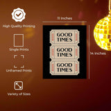 InkFlow Good Times Ticket Poster - Vintage Retro Wall Art for Home Office Bar or Living Room Décor - Nostalgic & Fun Ticket Stub Print - 8x10 Unframed Canvas Wall Art - Infinity Beyond Crafts