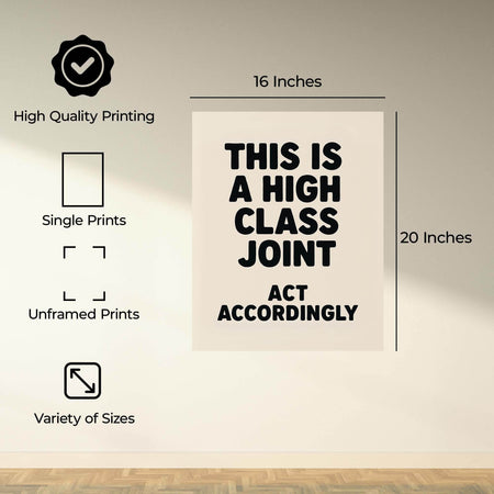 InkFlow This is High-Class Joint Poster - Unique Artwork with Bold Statement, Perfect for Home, Living Room, Bedroom, or Office Décor - 8x10 Unframed Wall Art - Infinity Beyond Crafts