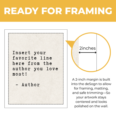 Personalized quote print showing two-inch built-in margin for framing matting and safe trimming