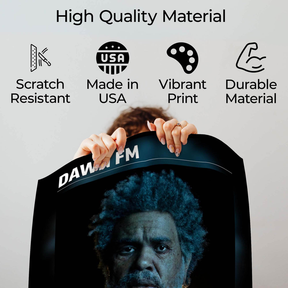Dawn FM poster quality guide showing scratch-resistant material, Made in USA, vibrant print and durable construction