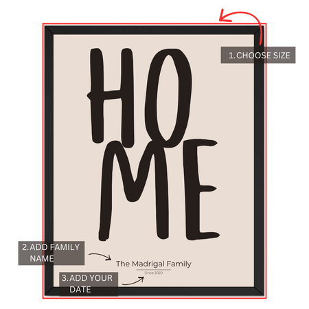 Personalized family home print customization guide showing size family name and date options