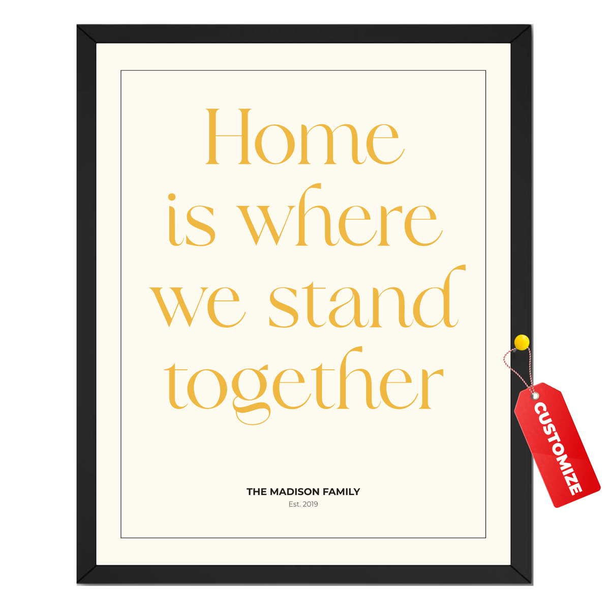 Personalized Home Is Where We Stand Together family print with custom family name and established year