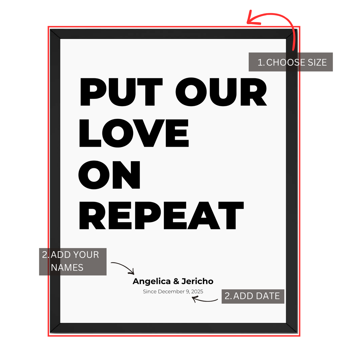 Put Our Love On Repeat print personalization guide showing custom names, special date and size selection