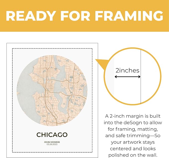 Wownic custom city map poster with approximately 2-inch margin for framing, matting and safe trimming
