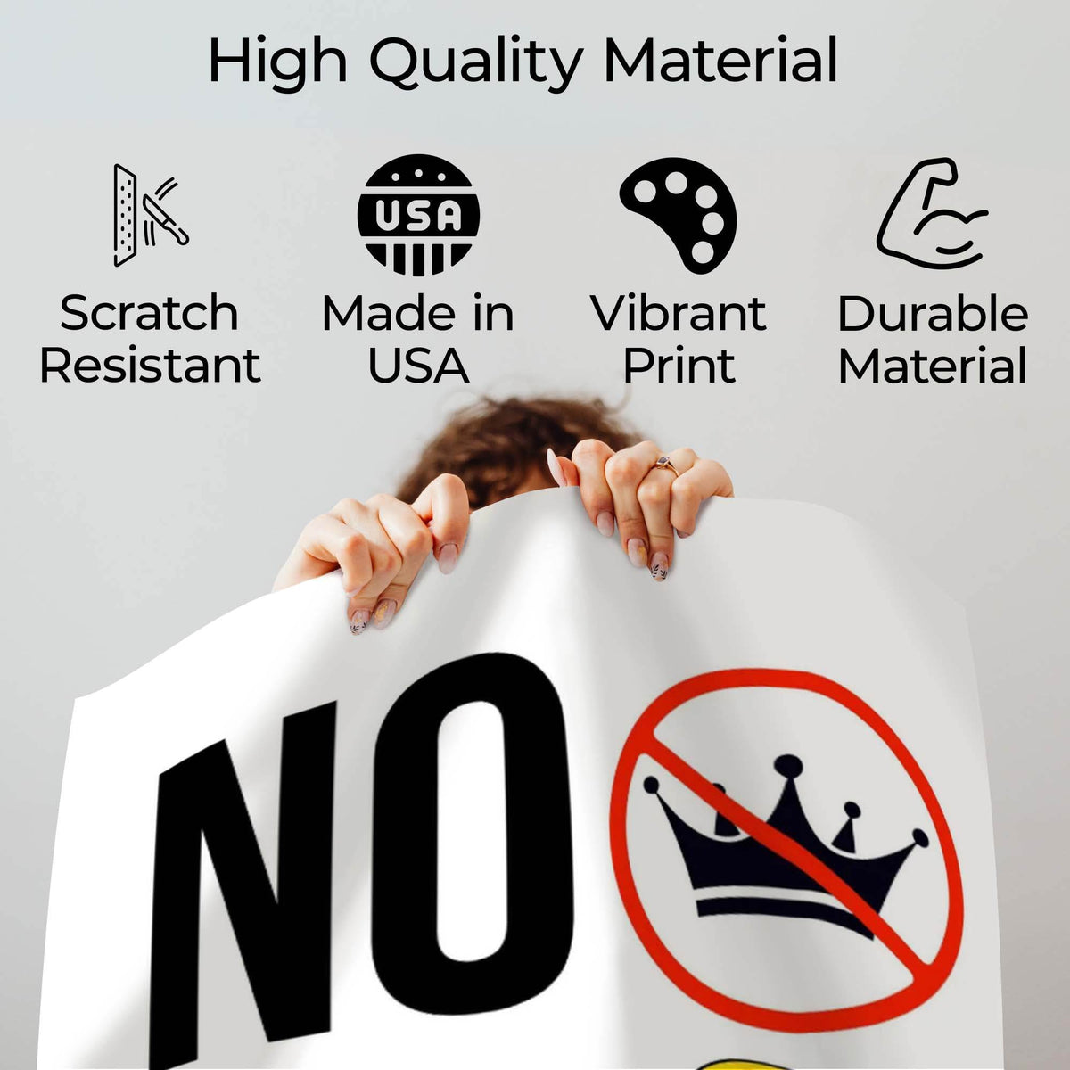 Wownic No King poster quality guide showing scratch-resistant material, Made in USA, vibrant print and durable construction